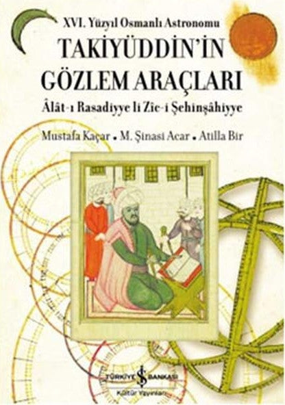 Takiyüddin'in Gözlem Araçları - Atilla Bir kitap kapağı