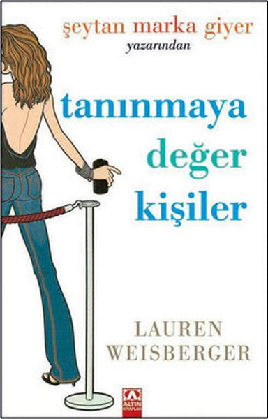 Tanınmaya Değer Kişiler - Lauren Weisberger kitap kapağı