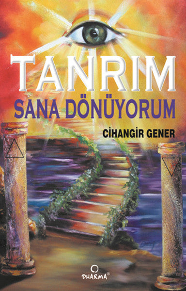 Tanrım Sana Dönüyorum - Cihangir Gener kitap kapağı