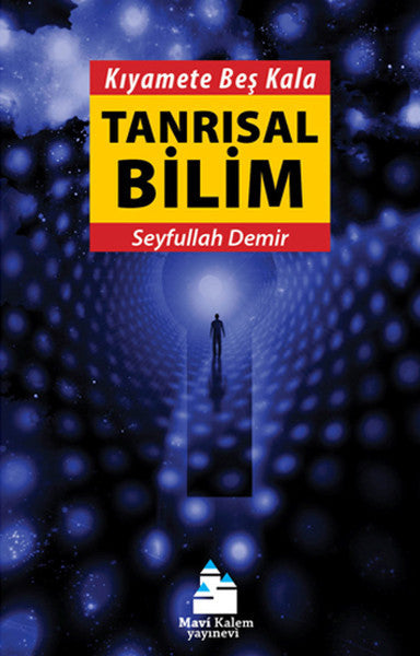 Mavi Kalem Yayınevi Tanrısal Bilim - Seyfullah Demir kitap kapağı