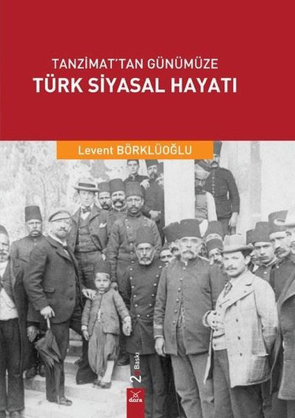 Tanzimat'tan Günümüze Türk Siyasal Hayatı - Levent Börklüoğlu kitap kapağı