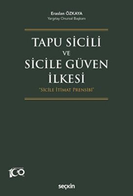 Tapu Sicili ve Sicile Güven İlkesi - Eraslan Özkaya kitap kapağı