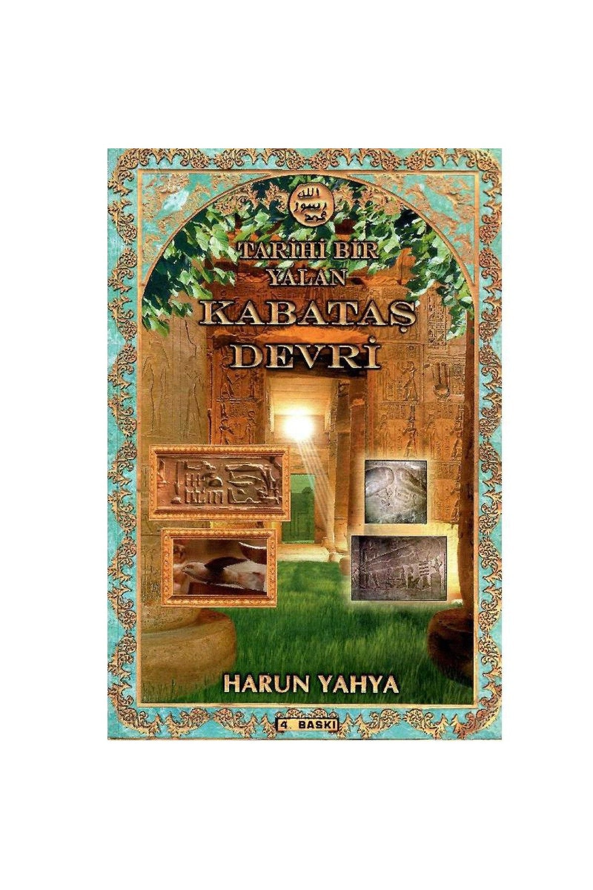 Tarihi Bir Yalan Kabataş Devri - Harun Yahya - HARUN YAHYA kitap kapağı