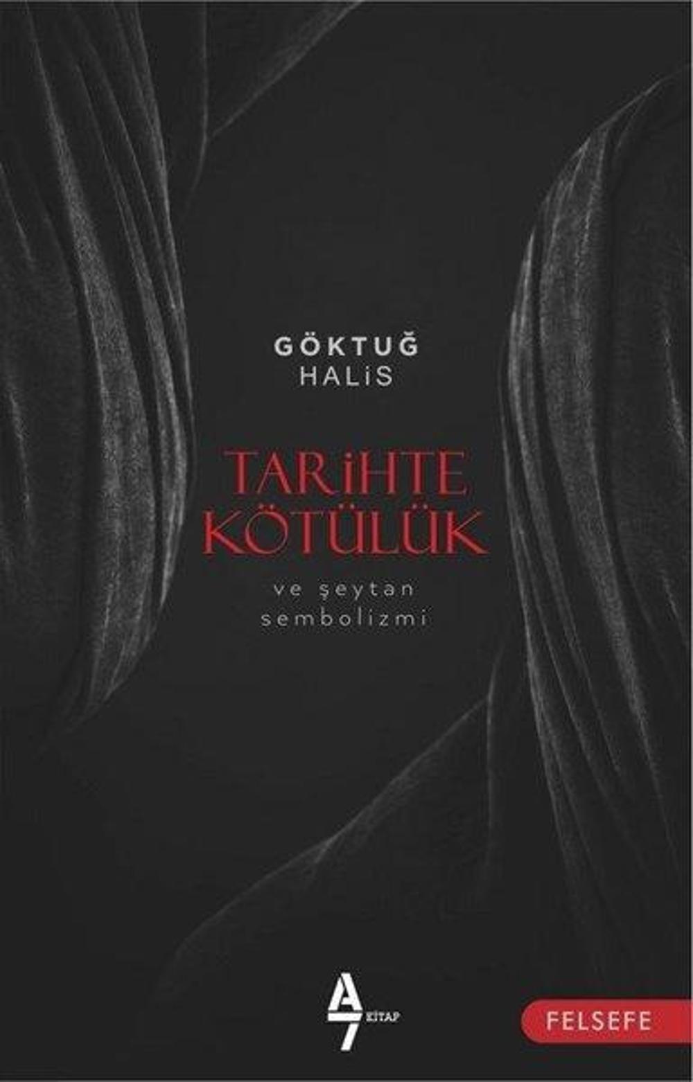 Tarihte Kötülük | A7 Kitap