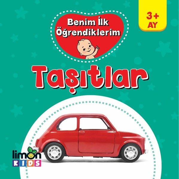 Taşıtlar-Benim İlk Öğrendiklerim 3+Ay - Kolektif kitap kapağı