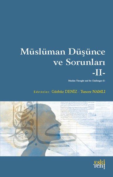 Müslüman Düşünce ve Sorunları - 2 | Eskiyeni Yayınları (İnce Kapak)  - Resim 1