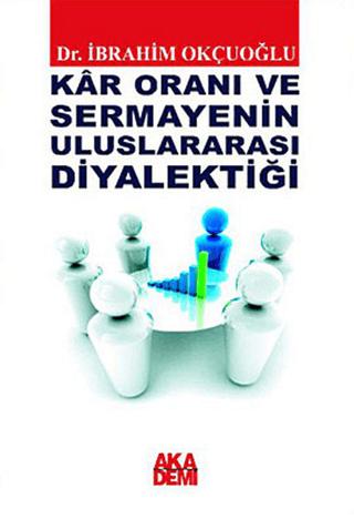 Kar Oranı ve Sermayenin Uluslararası Diyalektiği