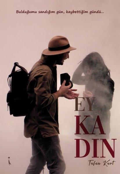 Ey Kadın | İkinci Adam Yayınları (İnce Kapak)  - Resim 1