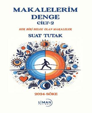 Makalelerim Denge Cilt-2 | Liman Yayınevi (Ciltsiz)  - Resim 1