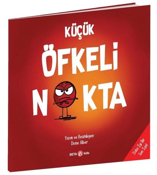 Küçük Öfkeli Nokta | Beta Kids (İnce Kapak)  - Resim 1