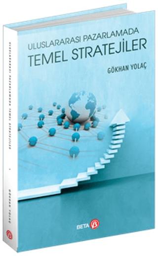 Uluslararası Pazarlamada Temel Stratejiler | Beta Yayınevi (Ciltsiz)  - Resim 1