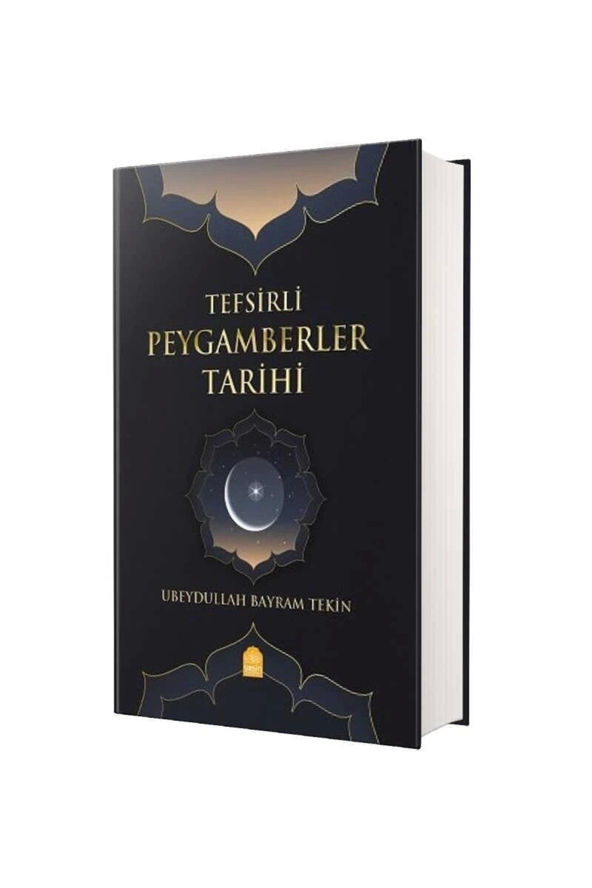 Tefsirli Peygamberler Tarihi - Ubeydullah Bayram Tekin kitap kapağı