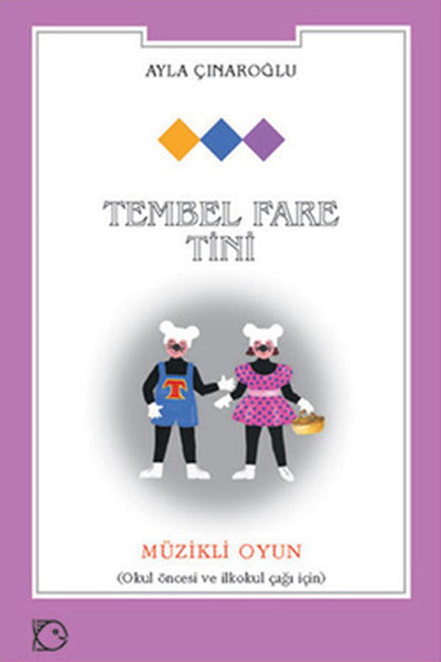 Tembel Fare Tini - Ayla Çınaroğlu kitap kapağı