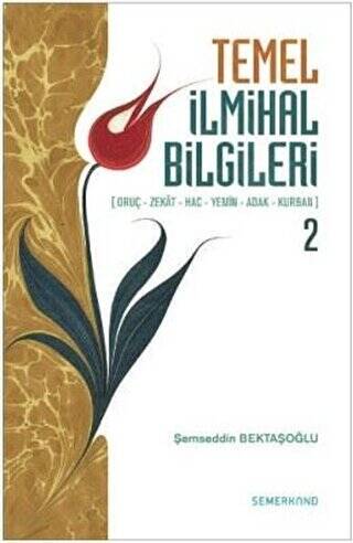 Temel İlmihal Bilgileri 2 - Şemseddin Bektaşoğlu kitap kapağı