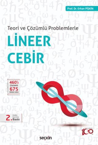 Teori ve Çözümlü Problemlerle Lineer Cebir - Erhan Pişkin kitap kapağı