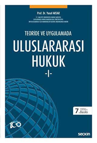 Teoride ve Uygulamada - Uluslararası Hukuk 1 - Yusuf Aksar kitap kapağı