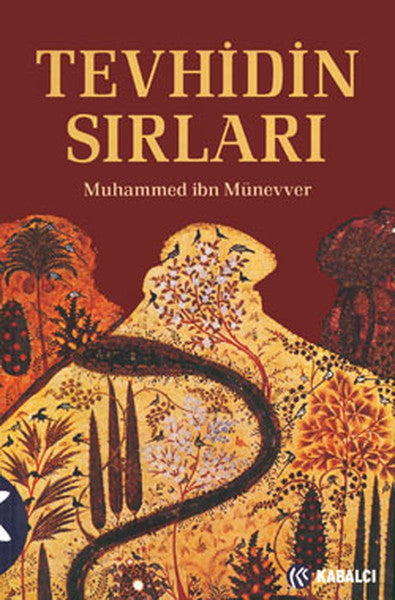 Tevhidin Sırları - Muhammed ibn Münevver kitap kapağı