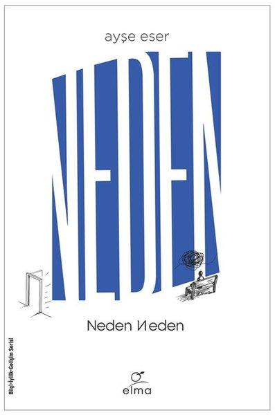 Neden Neden | Elma Yayınevi (İnce Kapak)  - Resim 1