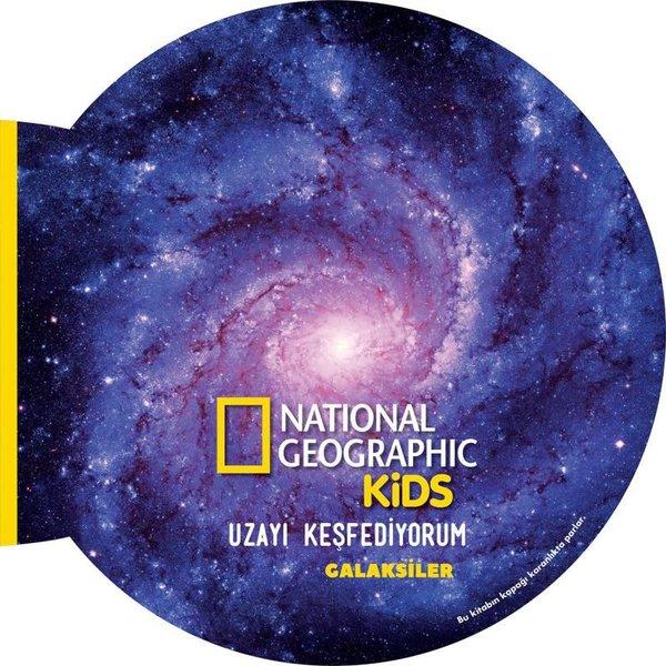 Uzayı Keşfediyorum: Galaksiler - National Geographic Kids | Beta Kids (Ciltli)  - Resim 1
