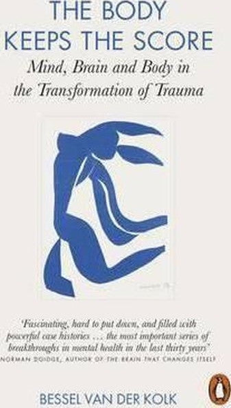 The Body Keeps The Score - Bessel A. van der Kolk kitap kapağı