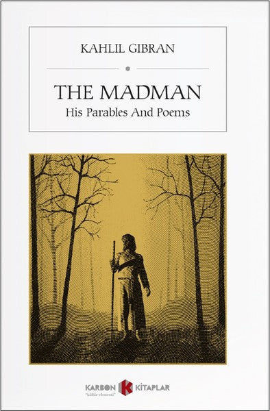 The Madman His Parables And Poems - Halil Cibran kitap kapağı