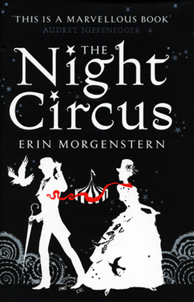 The Night Circus - Erin Morgenstern kitap kapağı