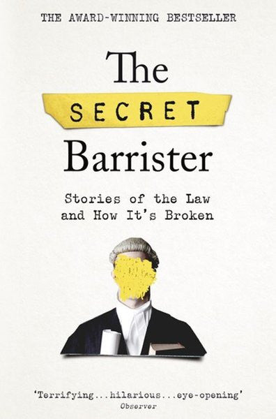 The Secret Barrister: Stories of the Law and How It's Broken - Rhonda Byrne kitap kapağı