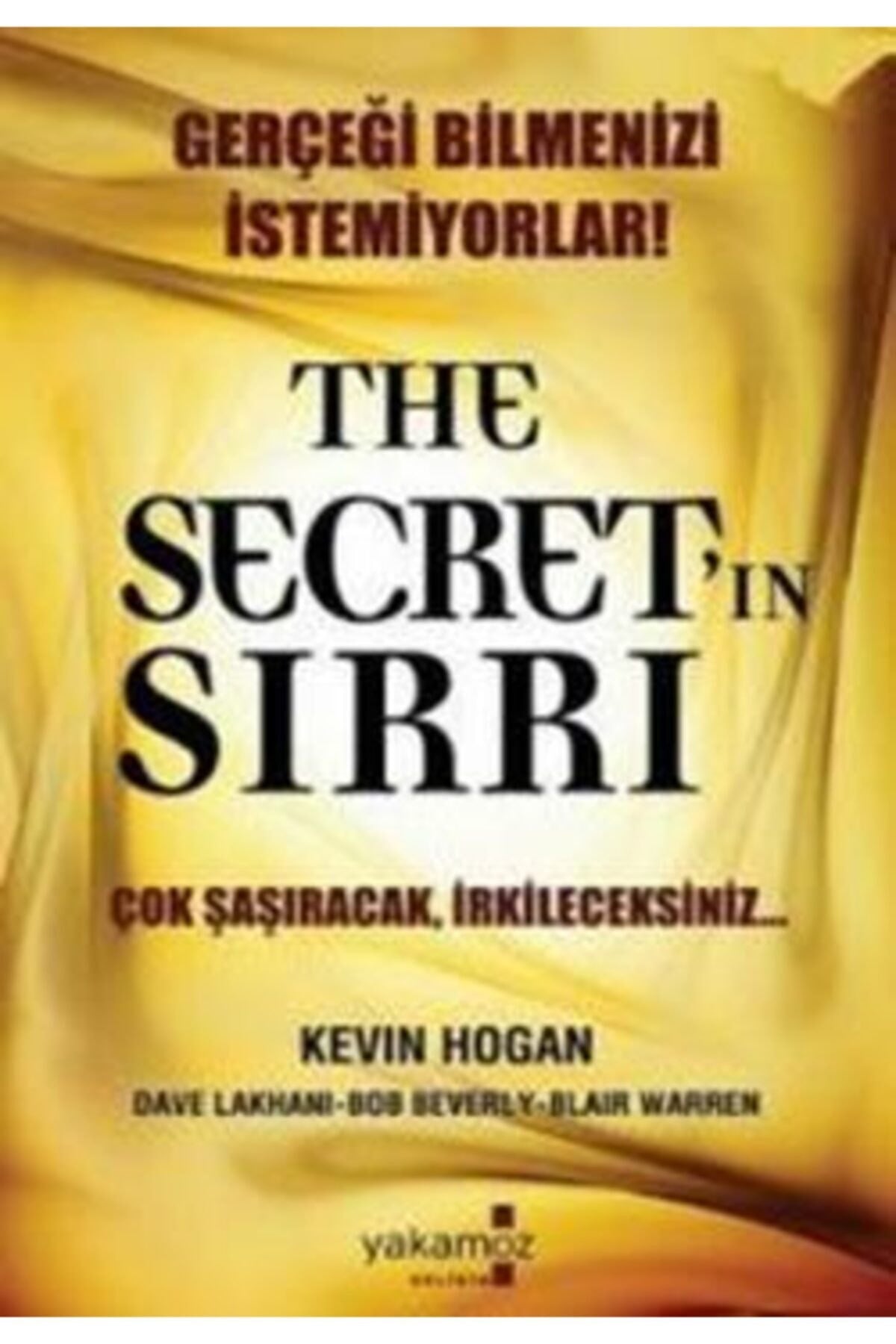 The Secret'In Sırrı - Kevin Hogan kitap kapağı