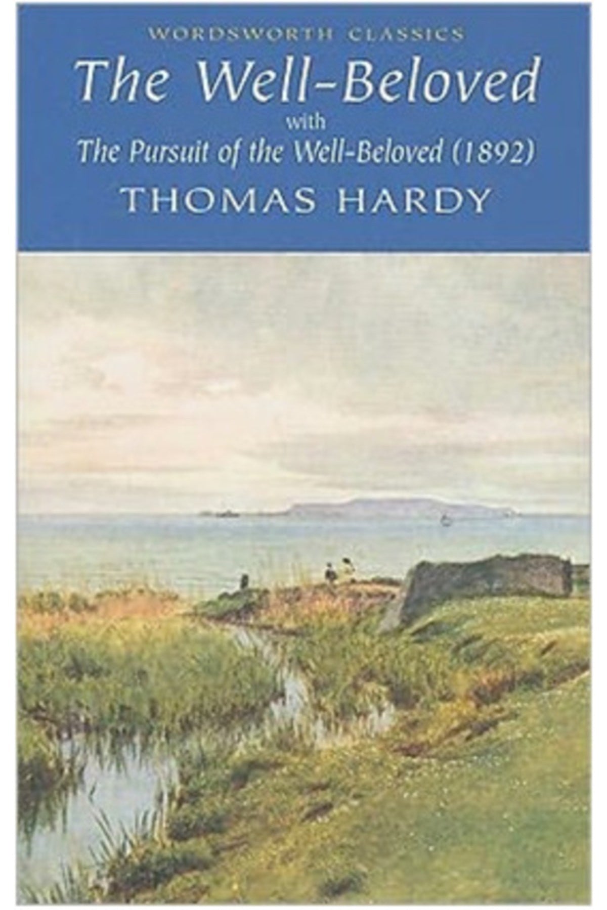 The Well-Beloved With The Pursuit Of The Well-Beloved-Cevşen-İ Kebir Hediyeli - Thomas Hardy kitap kapağı