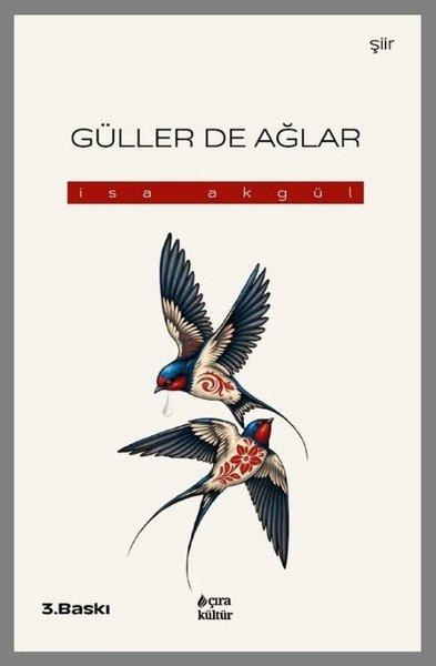 Güller de Ağlar | Çıra Yayınları (İnce Kapak)  - Resim 1