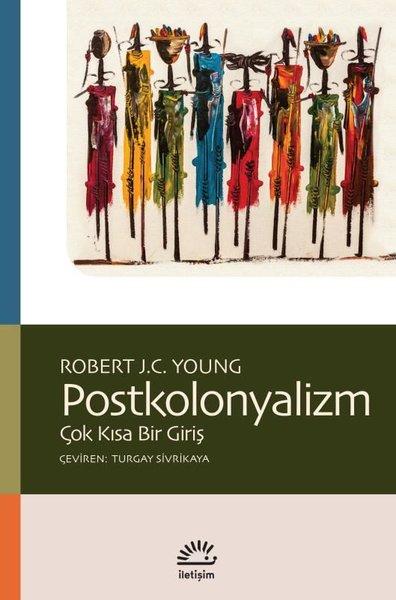 Postkolonyalizm - Çok Kısa Bir Giriş | İletişim Yayınları (İnce Kapak)  - Resim 1