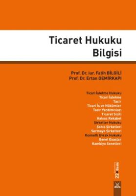 Ticaret Hukuku Bilgisi - Prof. Dr. Fatih Bilgili kitap kapağı