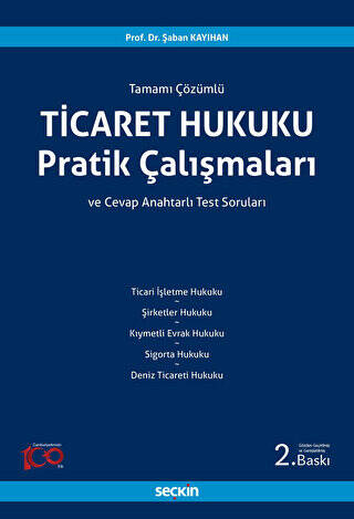 Ticaret Hukuku Pratik Çalışmaları - Şaban Kayıhan kitap kapağı