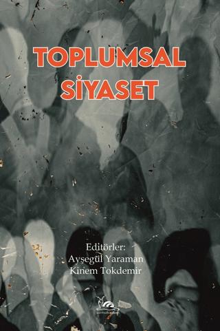Toplumsal Siyaset | Sarmal Kitabevi (Ciltsiz)  - Resim 1