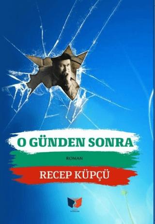 O Günden Sonra | Ateş Yayınları (Ciltsiz)  - Resim 1