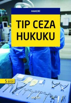Tıp Ceza Hukuku - Hakan Hakeri kitap kapağı