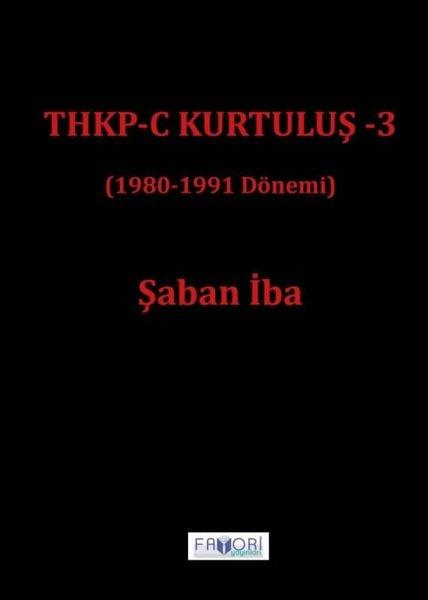 THKP - C Kurtuluş 3 (1980 - 1991 Dönemi) | Favori Yayınları (İnce Kapak)  - Resim 1