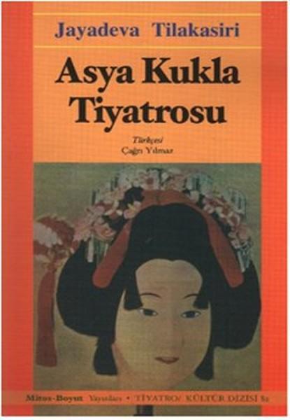 Asya Kukla Tiyatrosu | Mitos Boyut Yayınları - Tiyatro - Kültür Dizisi (İnce Kapak)  - Resim 1