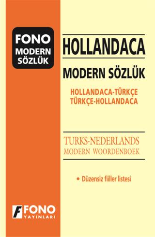 Hollandaca Modern Sözlük (Hollandaca / Türkçe – Türkçe / Hollandaca) | Fono Yayınları (Ciltsiz)  - Resim 1