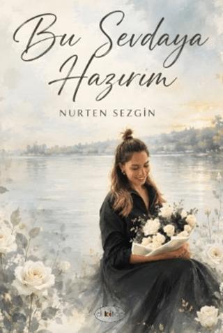 Bu Sevdaya Hazırım | Dilkitap Yayınları (Ciltsiz)  - Resim 1