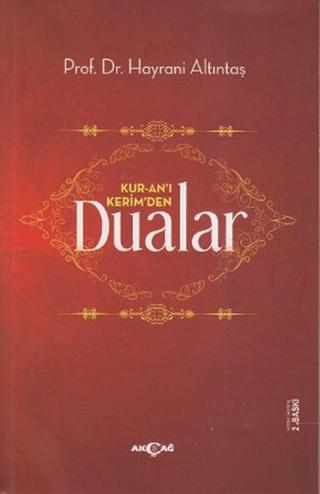 Kur-an’ı Kerim’den Dualar | Akçağ Yayınları (Ciltsiz)  - Resim 1