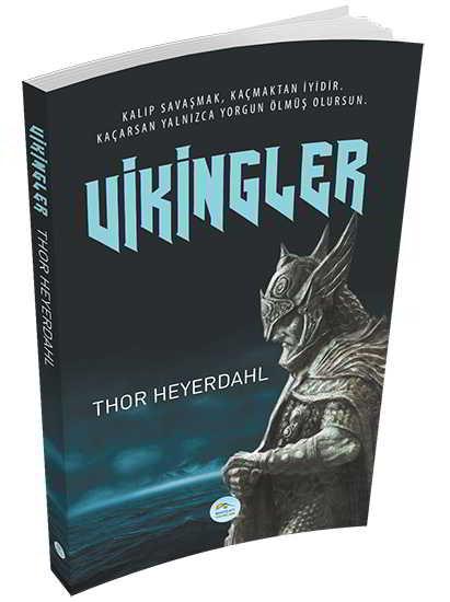 Vikingler - Thor Heyerdahl - Maviçatı Yayınları