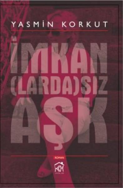 İmkan(larda)sız Aşk | Kurgu Kültür (İnce Kapak)  - Resim 1