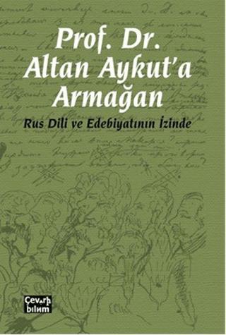 Prof. Dr. Altan Aykut'a Armağan