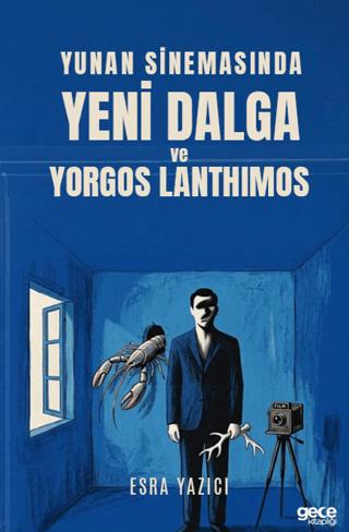 Yunan Sinemasında Yeni Dalga ve Yorgos Lanthimos | Gece Kitaplığı (Ciltsiz)  - Resim 1