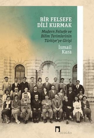 Bir Felsefe Dili Kurmak | Dergah Yayınları (Ciltsiz)  - Resim 1