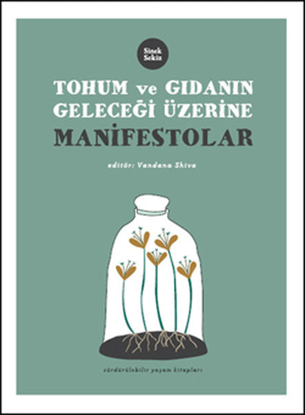 Tohum ve Gıdanın Geleceği Üzerine Manifesto - Vandana Shiva kitap kapağı