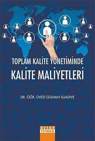 Toplam Kalite Yönetiminde Kalite Maliyetleri - Gülhan Suadiye kitap kapağı