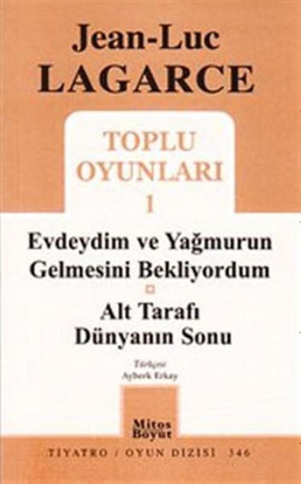 Toplu Oyunları 1 - Evdeydim ve Yağmurun Gelmesini Bekliyordum-Alt Tarafı Dünyanın Sonu | Mitos Boyut Yayınları