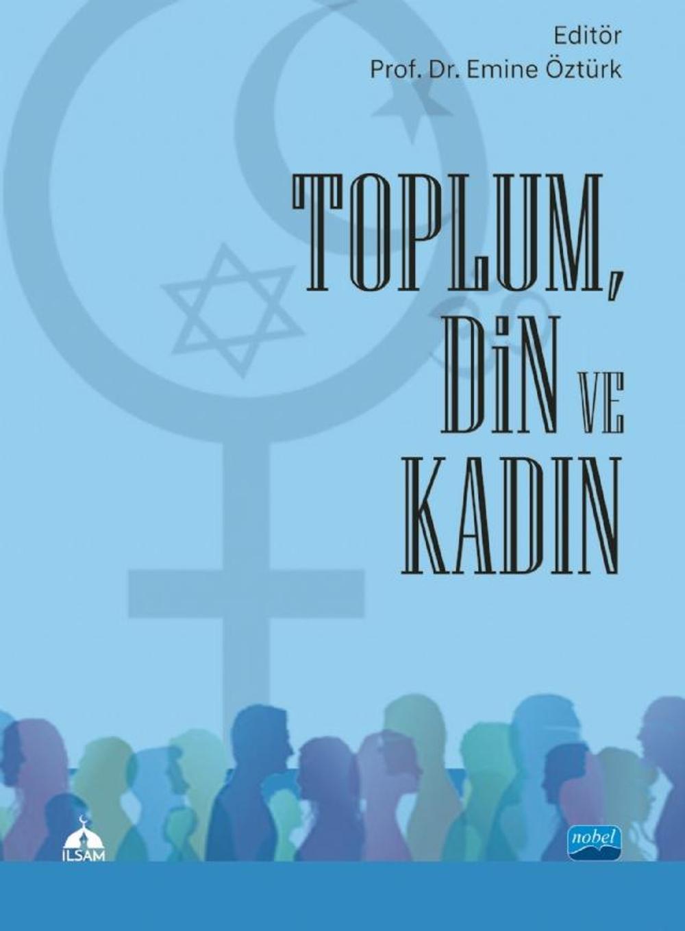 Toplum, Din ve Kadın | Nobel Akademik Yayıncılık